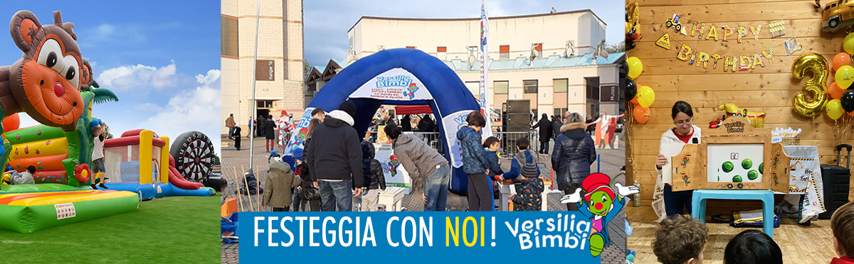 Organizza la tua festa con Versilia Bimbi