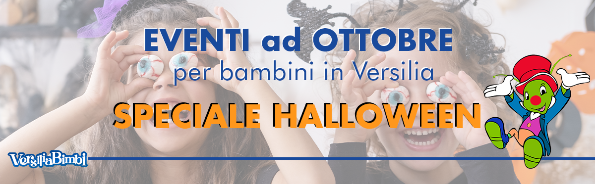 Ottobre 2025 - Eventi in Versilia e dintorni a misura di bambino